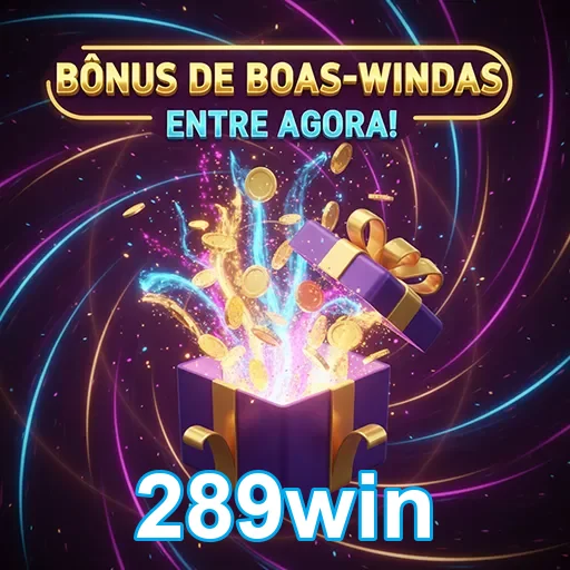 Imagem relacionada ao bônus 06 do 289win, site de apostas e jogos de azar.